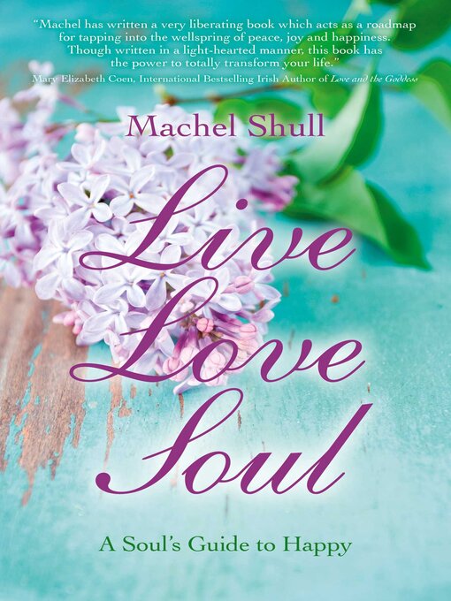 Title details for Live Love Soul by Machel Shull - Available